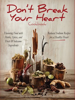 cover image of Don't Break Your Heart Cookbook